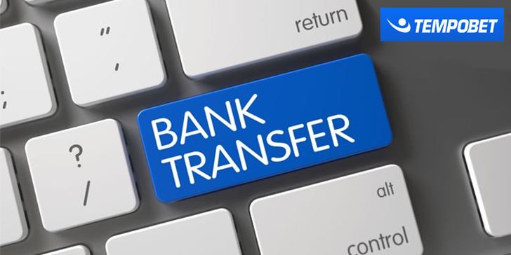 tempobet banka transferi